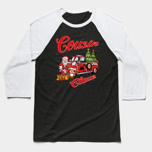 Cousin Claus Santa Car Christmas Funny Awesome Gift Baseball T-Shirt